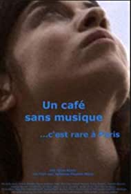 Un café sans musique c'est rare à Paris (2019)