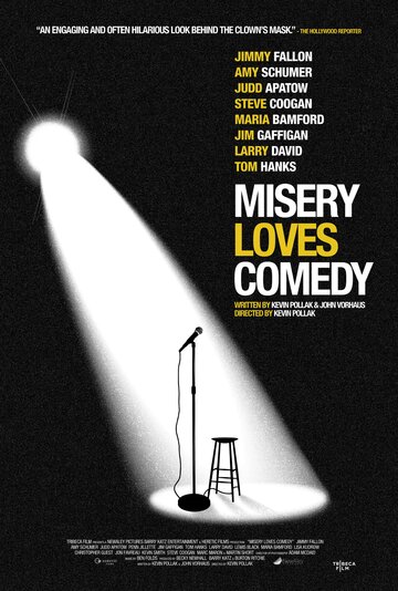 Misery Loves Comedy (2015)