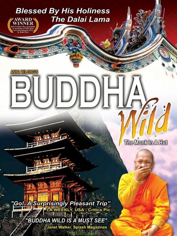 Buddha Wild: Monk in a Hut (2006)